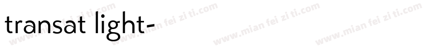 transat light字体转换